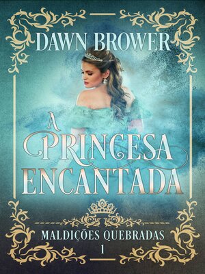 cover image of A Princesa Encantada